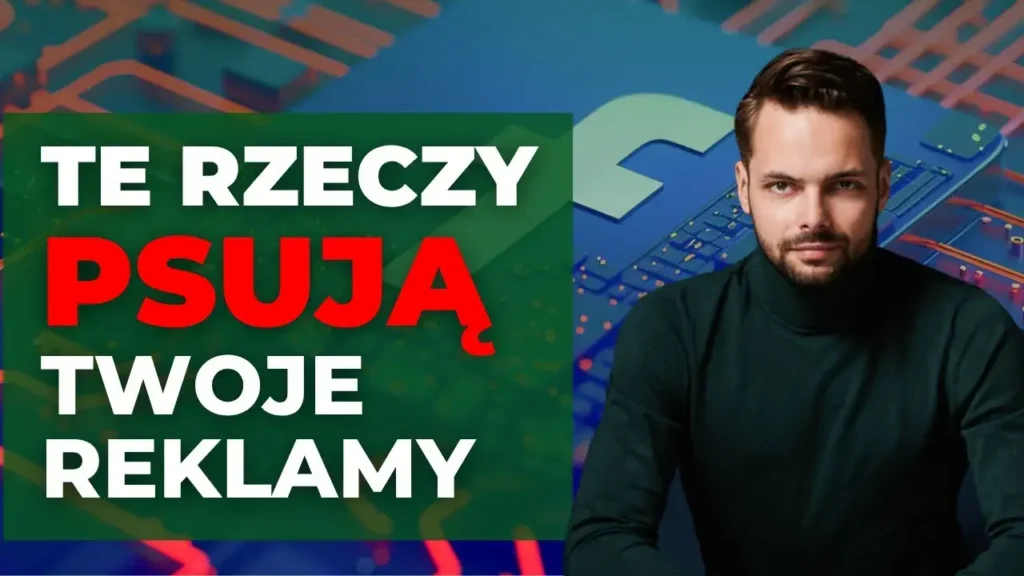 5 czynników zewnętrznych, które wpływają na wyniki Twoich reklam, oraz jak je poprawić