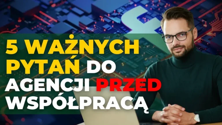 5 pytań, które MUSISZ zadać agencji marketingowej PRZED współpracą